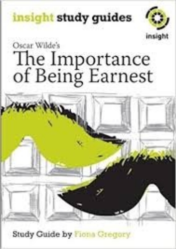 Insight Text Guide: The Importance Of Being Earnest